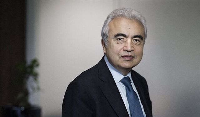 IEA Başkanı Birol: Türkiye'nin Temiz Enerjide Attığı Adımlar Son Derece Güzel ve Umut Verici