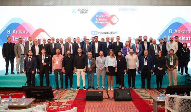 8. Ankara İç Tesisat Buluşması 400 Katılımcı ile Gerçekleşti