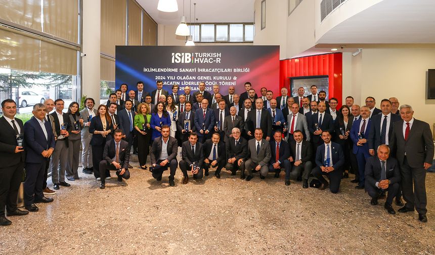 İklimlendirme Sektörünün 2024 Yılı İhracat Liderleri Ödüllerini Aldı